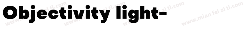 Objectivity light字体转换